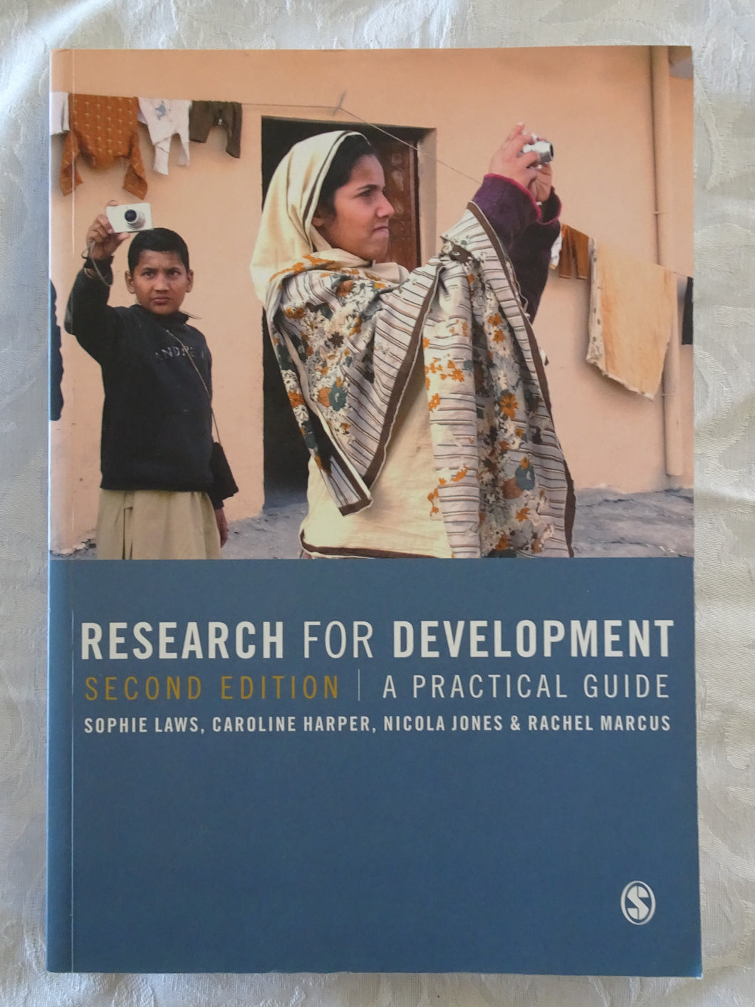 Research For Development A Practical Guide by Sophie Laws et al.