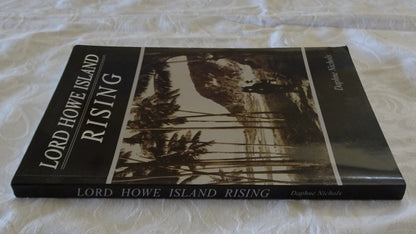 Lord Howe Island Rising by Daphne Nichols