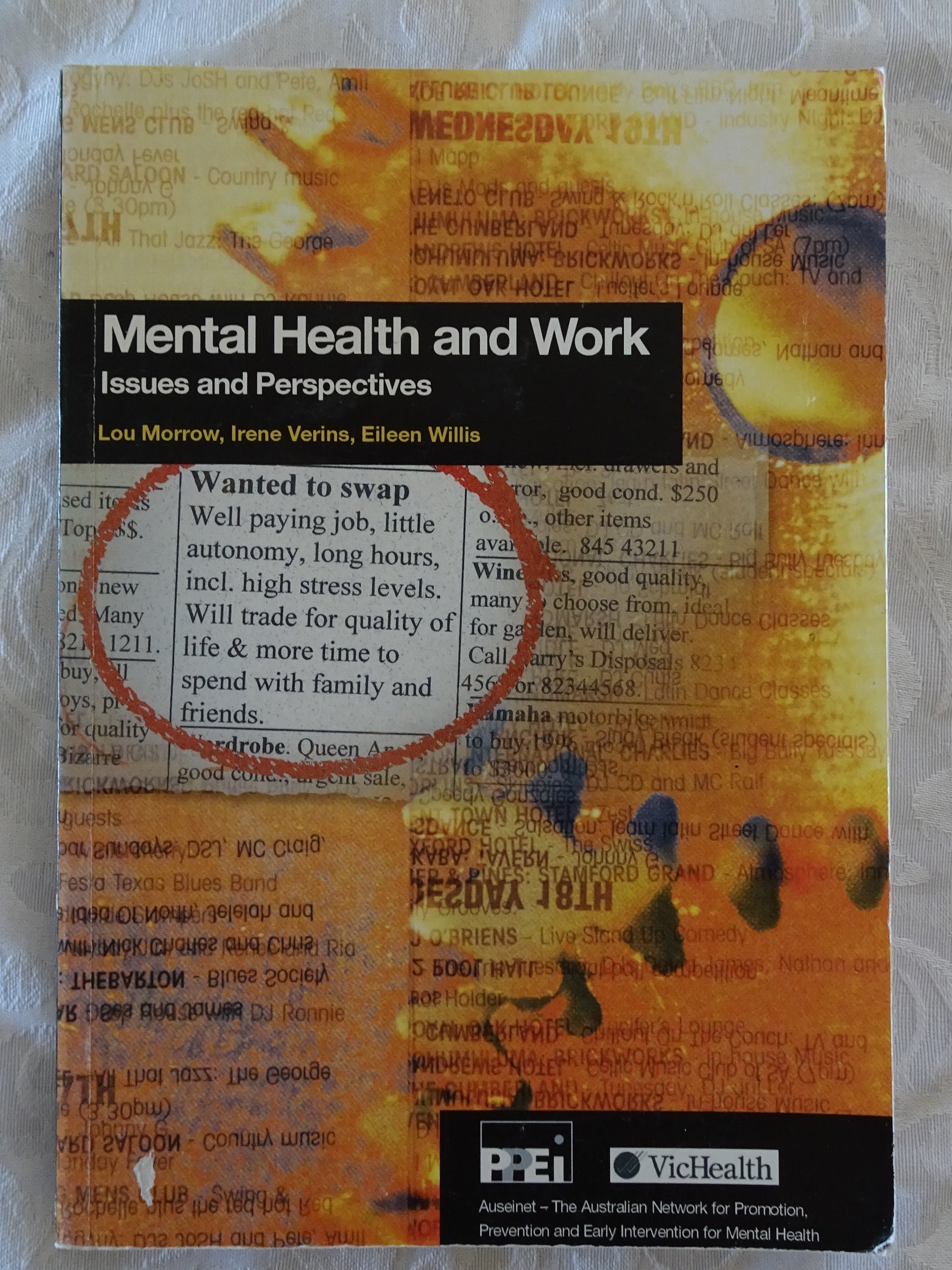 Mental Health and Work  Issues and Perspectives  Edited by Lou Morrow, Irene Verins, Eileen Willis