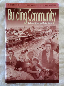 Building Community by Brian Dickey and Elaine Martin