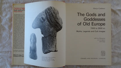 The Gods and Goddesses of Old Europe 7000-3500 BC by Marija Gimbutas