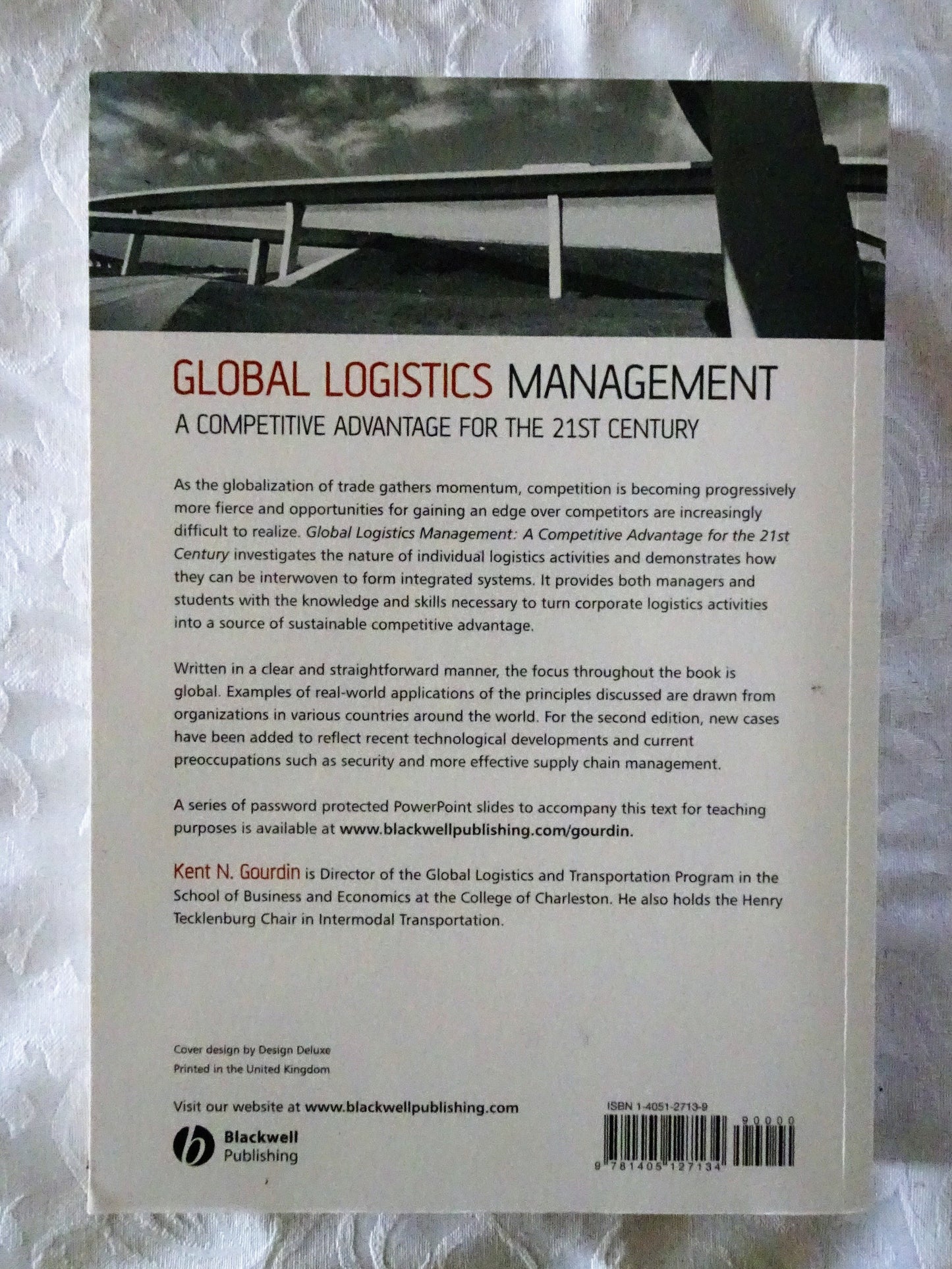 Global Logistics Management by Kent N. Gourdin