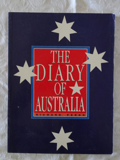 The Diary of Australia by Richard Perno