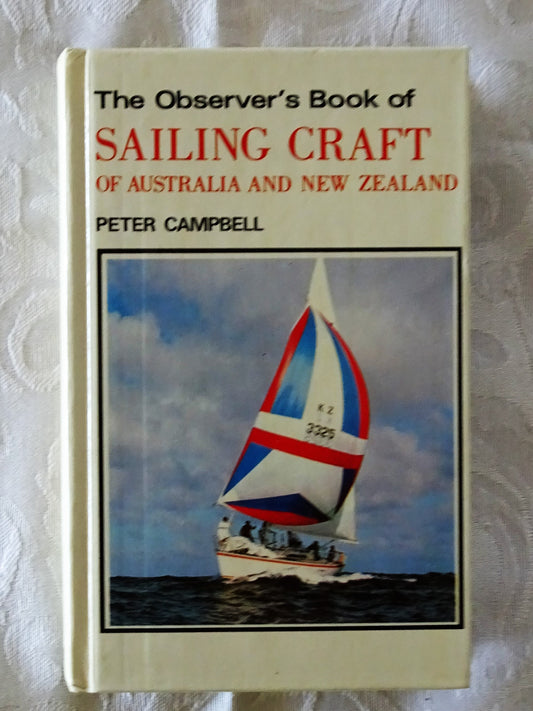 The Observer's Book Of Sailing Craft by Peter Campbell