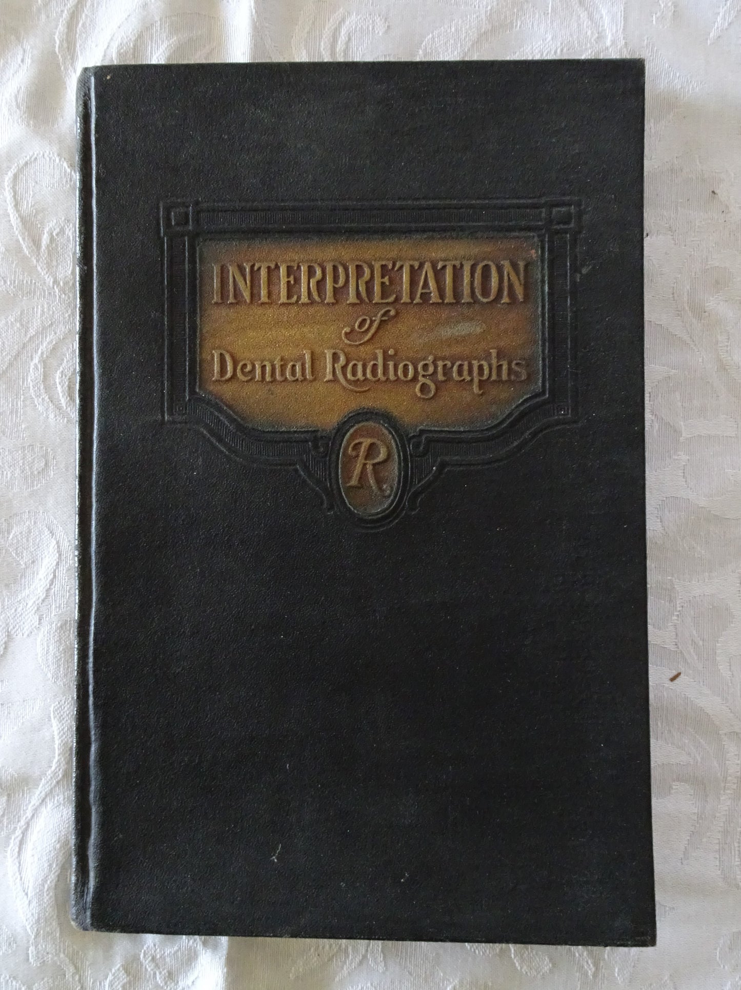 Interpretation of Dental Radiographs by A. L. Greenfield