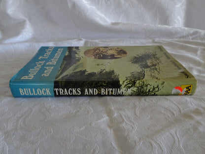 Bullock Tracks and Bitumen by Stuart Nicol