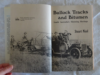 Bullock Tracks and Bitumen by Stuart Nicol