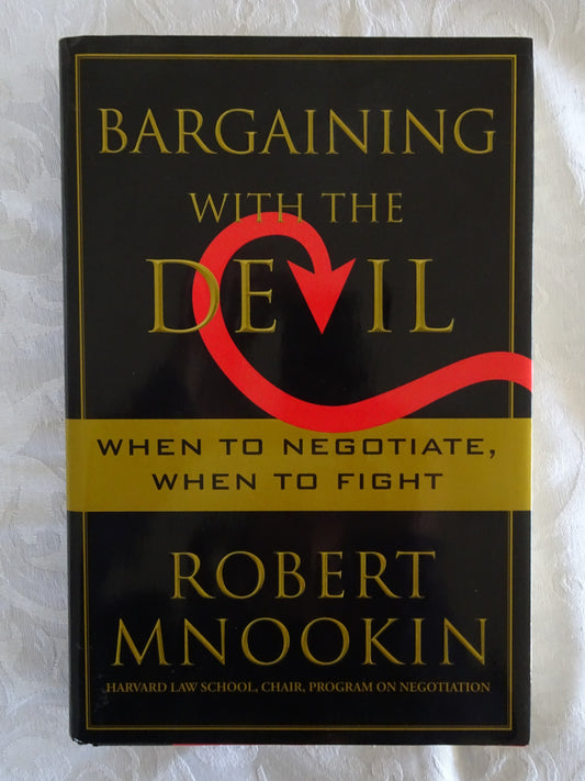Bargaining With The Devil by Robert Mnookin