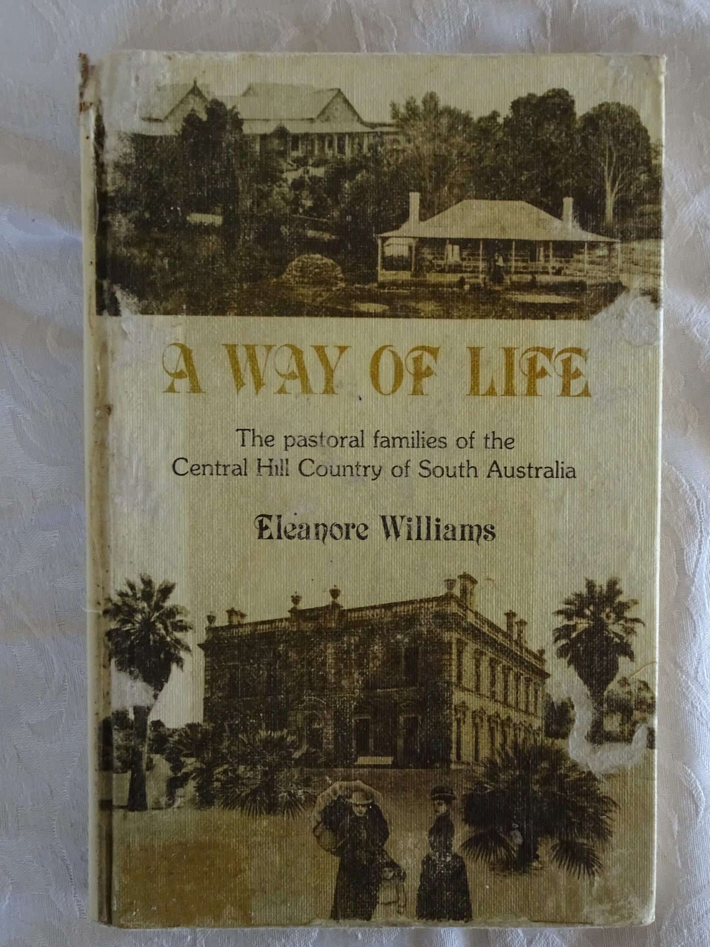 A Way Of Life by Eleanore Williams