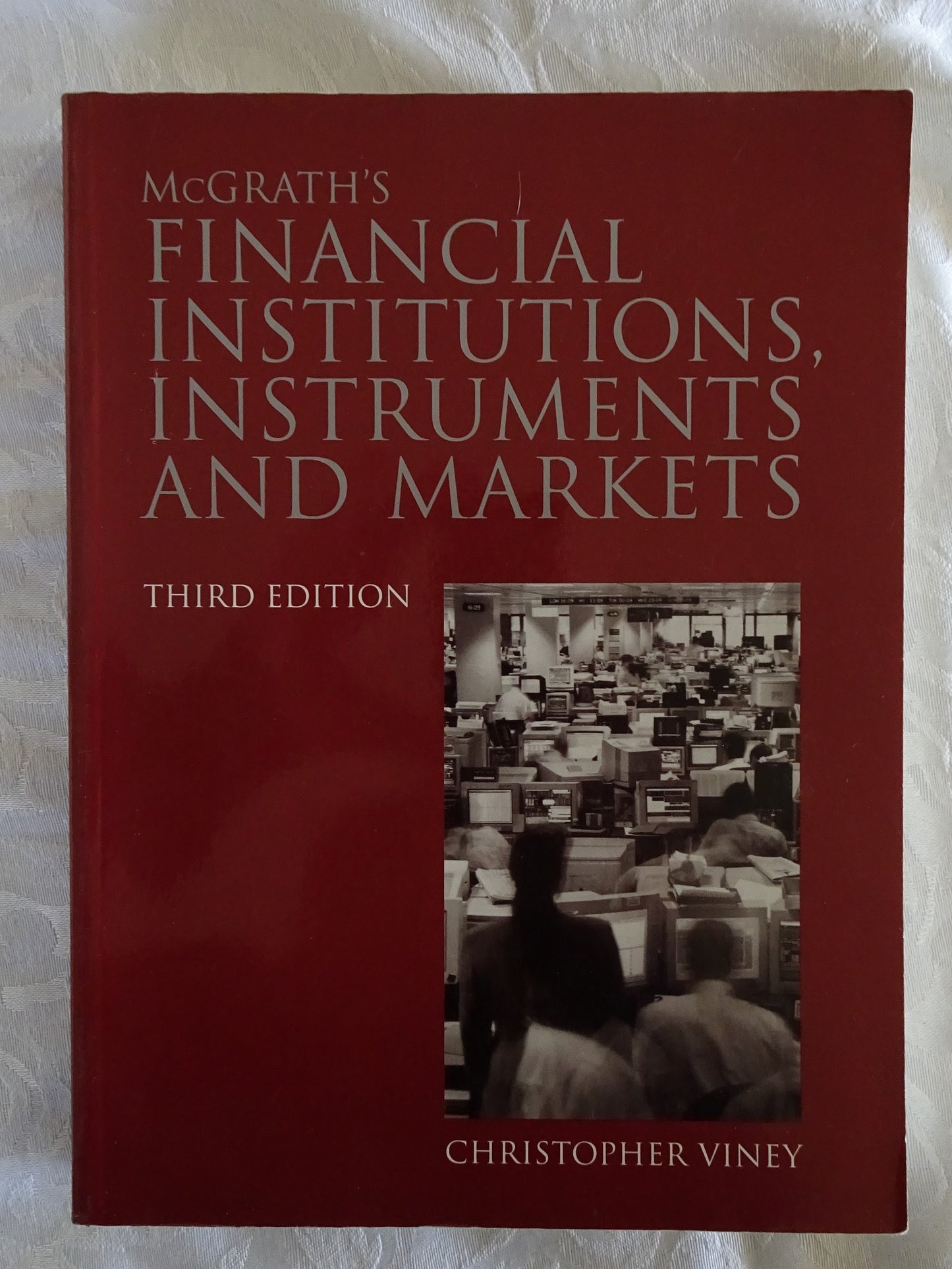McGrath's Financial Institutions, Instruments and Markets by Christopher Viney