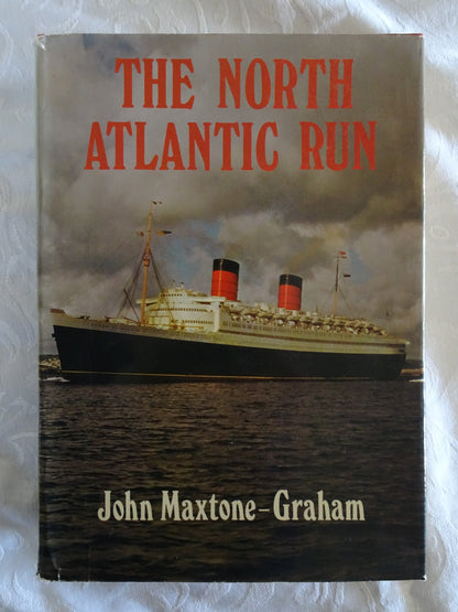The North Atlantic Run by John Maxtone-Graham