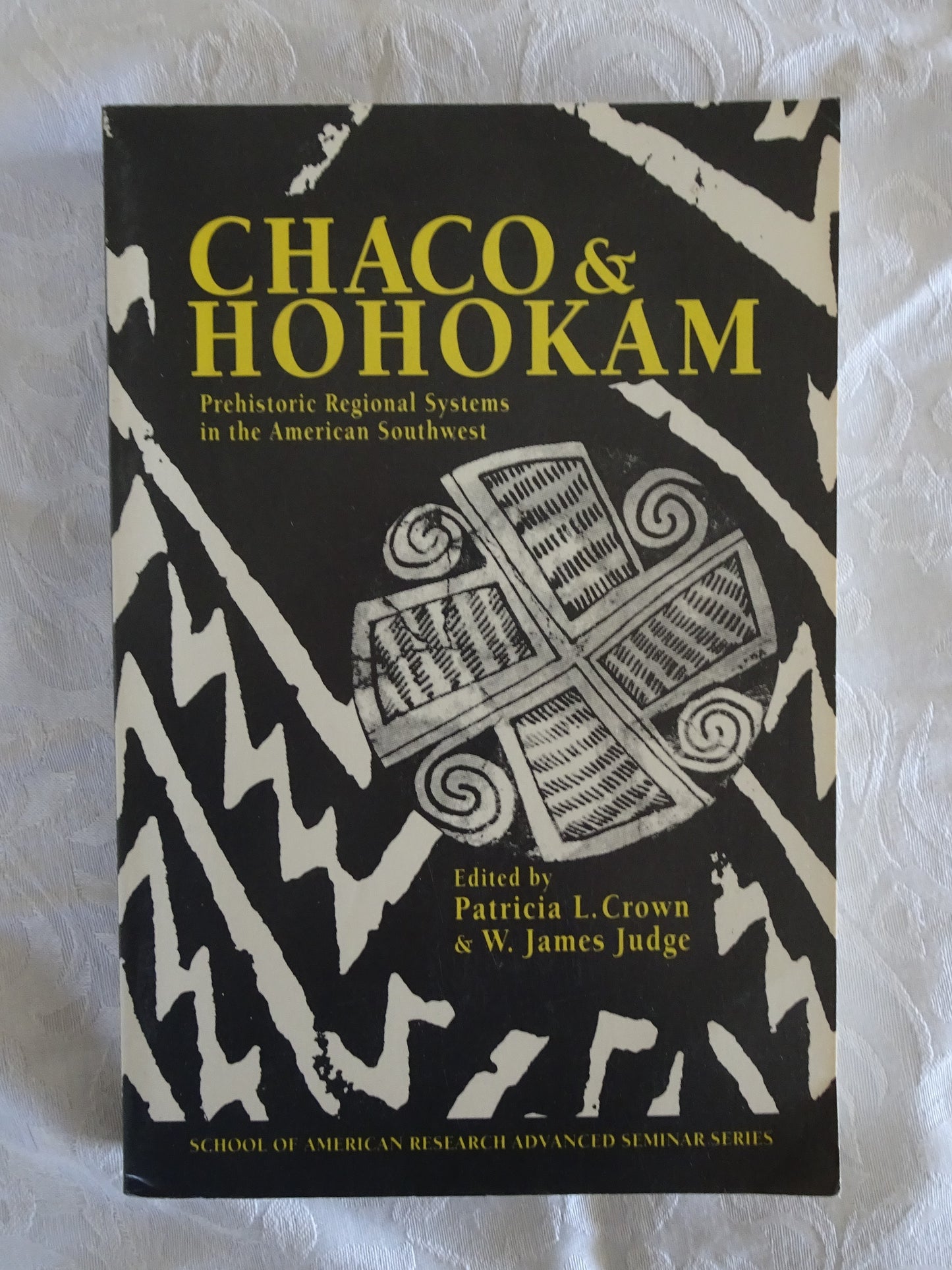 Chaco & Hohokam by Patricia L. Crown & W. James Judge