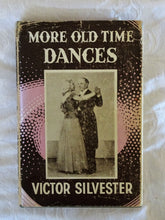 Load image into Gallery viewer, More Old Time Dances by Victor Silvester