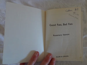 Good Fats, Bad Fats by Rosemary Stanton