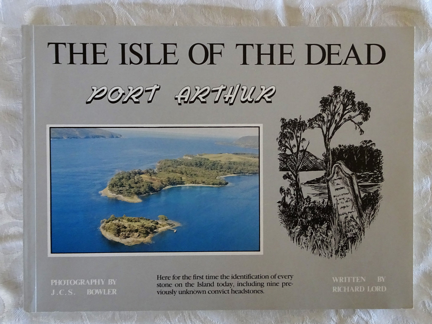 The Isle of the Dead Port Arthur by Richard Lord