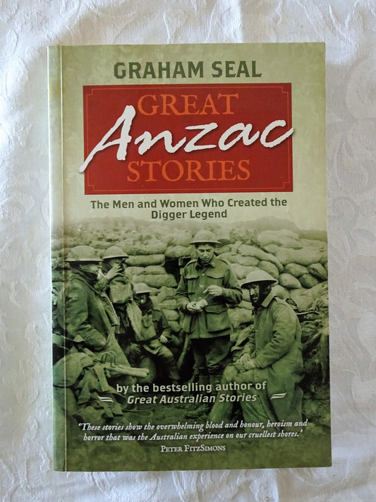 Great Anzac Stories by Graham Seal