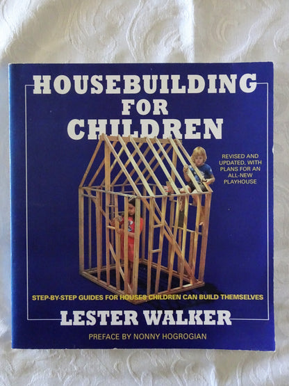 Housebuilding For Children by Lester Walker