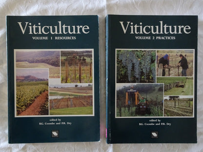 Viticulture - Volume 1 Resources + Volume 2 Practices by B.G. Coombe and P.R. Dry